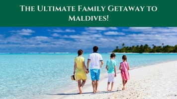Maldives Family Vacation Guide: Resorts, Activities And Best Time